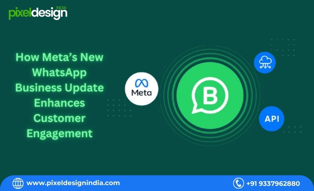 How Meta’s New WhatsApp Business Update Enhances Customer Engagement